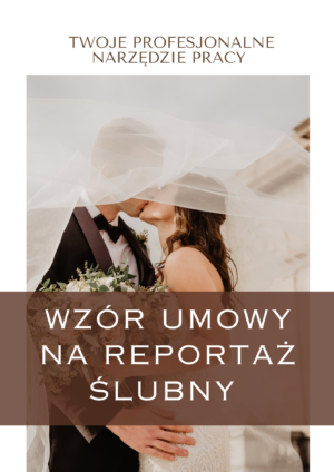 Wzór Umowy na Reportaż Ślubny – Twoje Profesjonalne Narzędzie Pracy